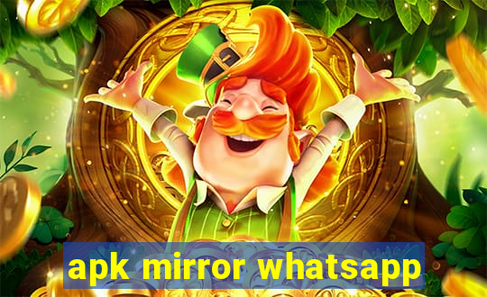 apk mirror whatsapp